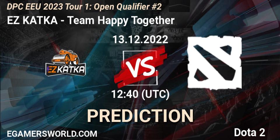 Pronósticos EZ KATKA - Team Happy Together. 13.12.2022 at 12:40. DPC EEU 2023 Tour 1: Open Qualifier #2 - Dota 2