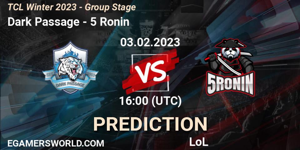 Pronósticos Dark Passage - 5 Ronin. 03.02.2023 at 16:00. TCL Winter 2023 - Group Stage - LoL