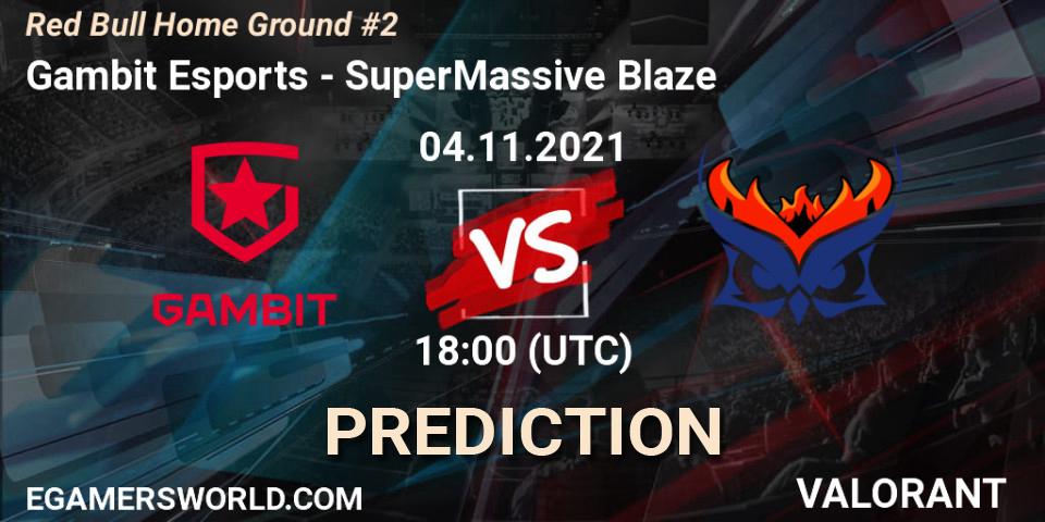 Pronósticos Gambit Esports - SuperMassive Blaze. 04.11.2021 at 17:00. Red Bull Home Ground #2 - VALORANT