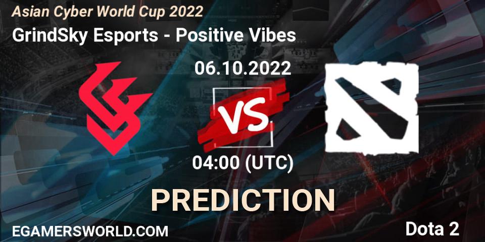 Pronósticos GrindSky Esports - Positive Vibes. 06.10.2022 at 04:06. Asian Cyber World Cup 2022 - Dota 2