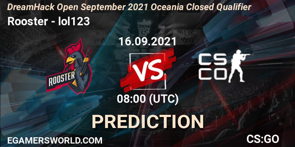 Pronósticos Rooster - lol123. 16.09.21. DreamHack Open September 2021 Oceania Closed Qualifier - CS2 (CS:GO)