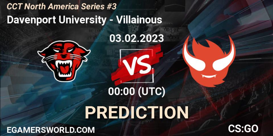 Pronósticos Davenport University - Villainous. 03.02.23. CCT North America Series #3 - CS2 (CS:GO)