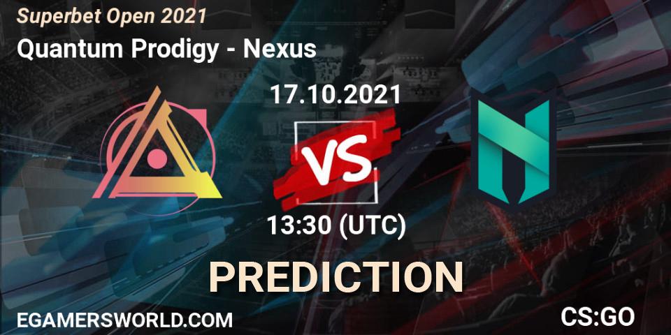 Pronósticos Quantum Prodigy - Nexus. 17.10.2021 at 17:45. Superbet Open 2021 - Counter-Strike (CS2)