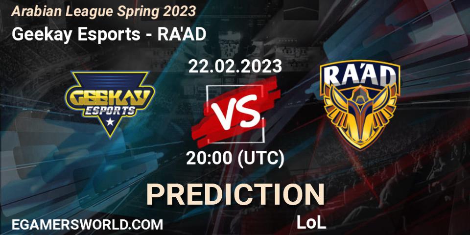Pronósticos Geekay Esports - RA'AD. 22.02.23. Arabian League Spring 2023 - LoL