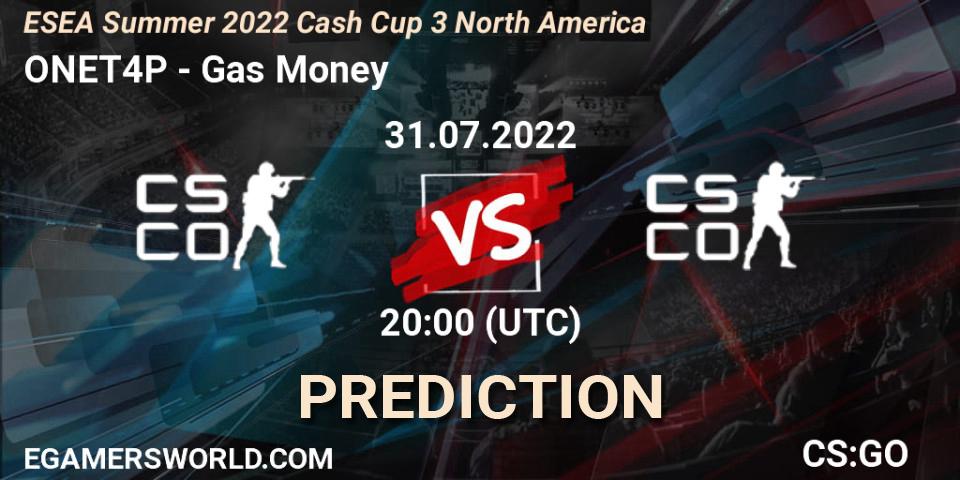 Pronósticos ONET4P - Gas Money. 31.07.22. ESEA Cash Cup: North America - Summer 2022 #3 - CS2 (CS:GO)