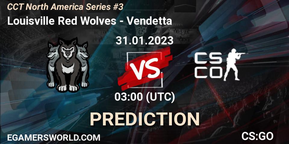 Pronósticos Louisville Red Wolves - Vendetta. 31.01.2023 at 03:00. CCT North America Series #3 - Counter-Strike (CS2)