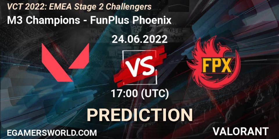 Pronósticos M3 Champions - FunPlus Phoenix. 24.06.2022 at 16:40. VCT 2022: EMEA Stage 2 Challengers - VALORANT