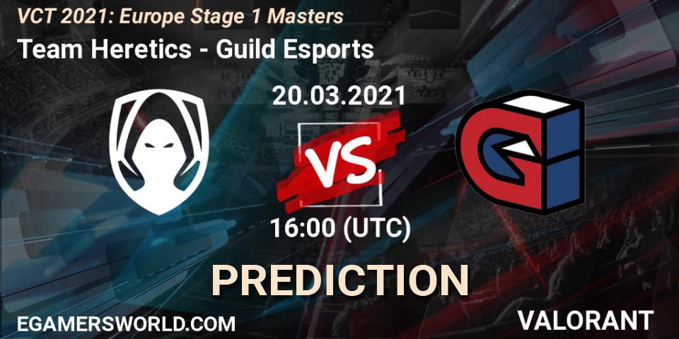 Pronósticos Team Heretics - Guild Esports. 20.03.2021 at 16:00. VCT 2021: Europe Stage 1 Masters - VALORANT