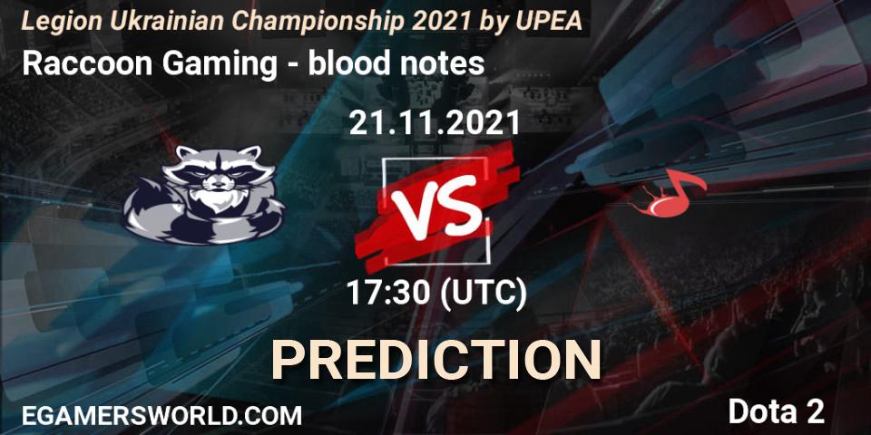 Pronósticos Raccoon Gaming - blood notes. 21.11.2021 at 15:29. Legion Ukrainian Championship 2021 by UPEA - Dota 2