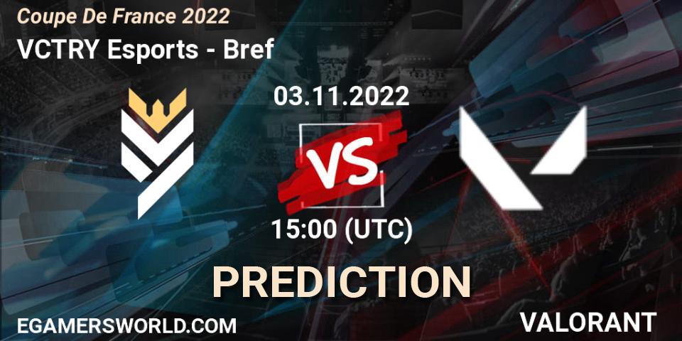 Pronósticos VCTRY Esports - Bref. 03.11.2022 at 17:30. Coupe De France 2022 - VALORANT