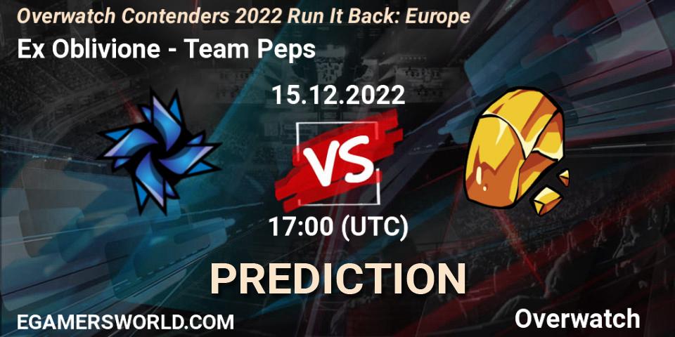 Pronósticos Ex Oblivione - Team Peps. 15.12.2022 at 17:00. Overwatch Contenders 2022 Run It Back: Europe - Overwatch