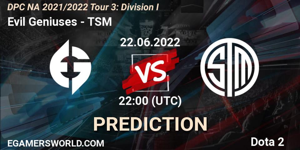 Pronósticos Evil Geniuses - TSM. 22.06.2022 at 21:55. DPC NA 2021/2022 Tour 3: Division I - Dota 2