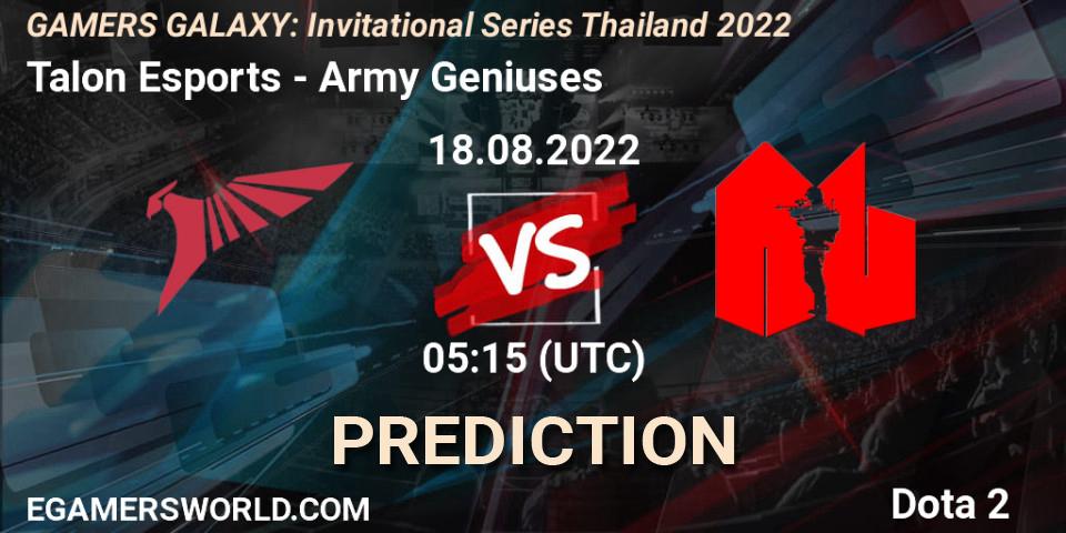 Pronósticos Talon Esports - Army Geniuses. 18.08.2022 at 05:15. GAMERS GALAXY: Invitational Series Thailand 2022 - Dota 2