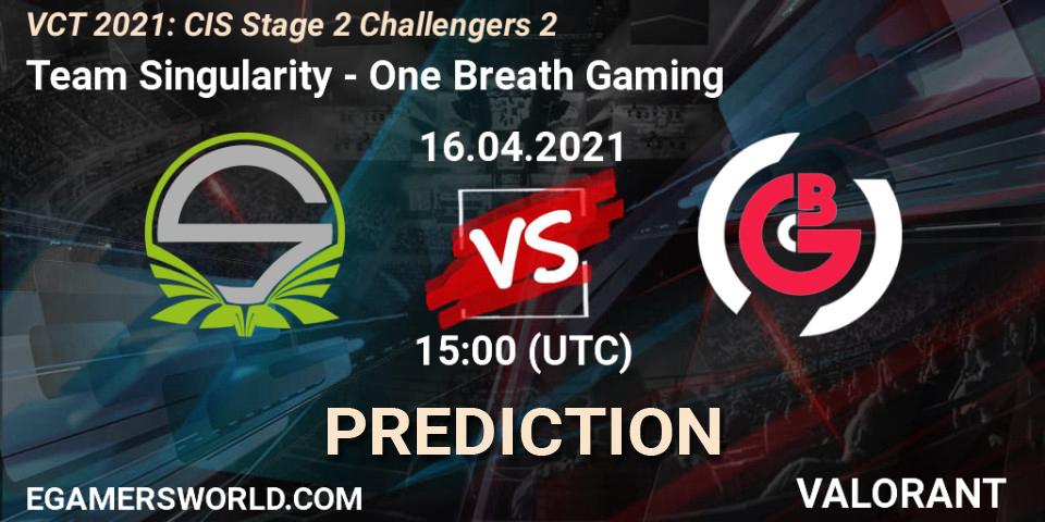 Pronósticos Team Singularity - One Breath Gaming. 15.04.2021 at 18:00. VCT 2021: CIS Stage 2 Challengers 2 - VALORANT