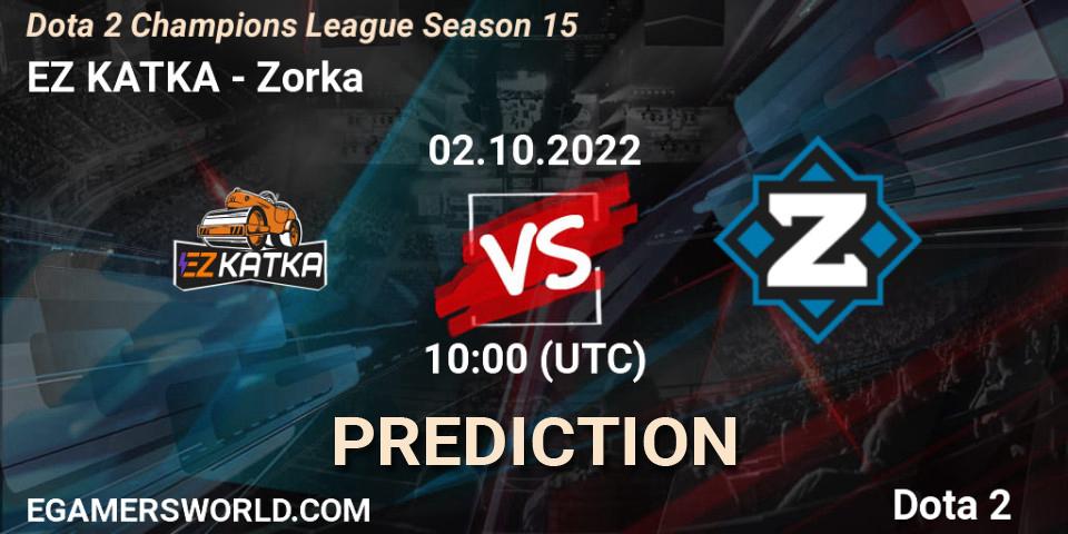 Pronósticos EZ KATKA - Zorka. 02.10.22. Dota 2 Champions League Season 15 - Dota 2