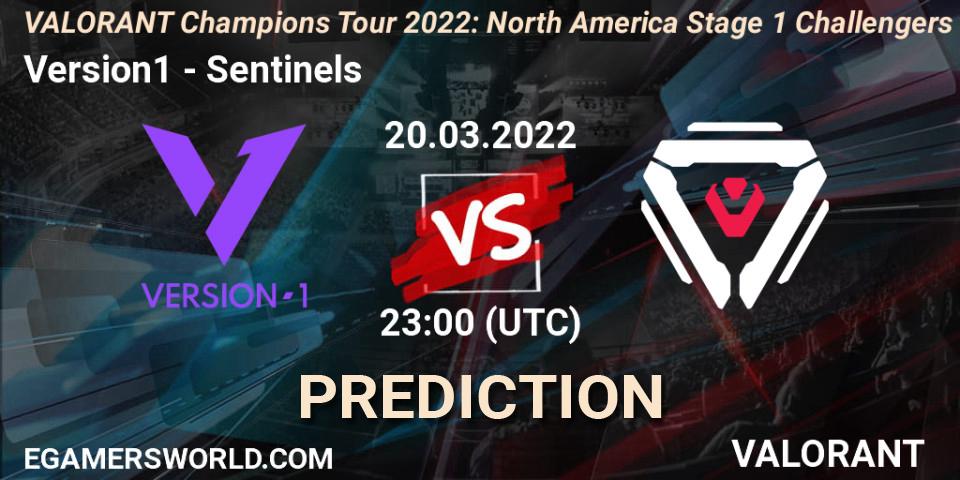 Pronósticos Version1 - Sentinels. 20.03.2022 at 23:00. VCT 2022: North America Stage 1 Challengers - VALORANT
