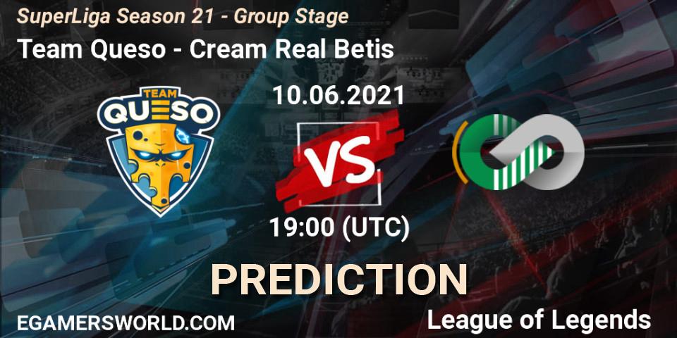 Pronósticos Team Queso - Cream Real Betis. 10.06.2021 at 19:00. SuperLiga Season 21 - Group Stage - LoL