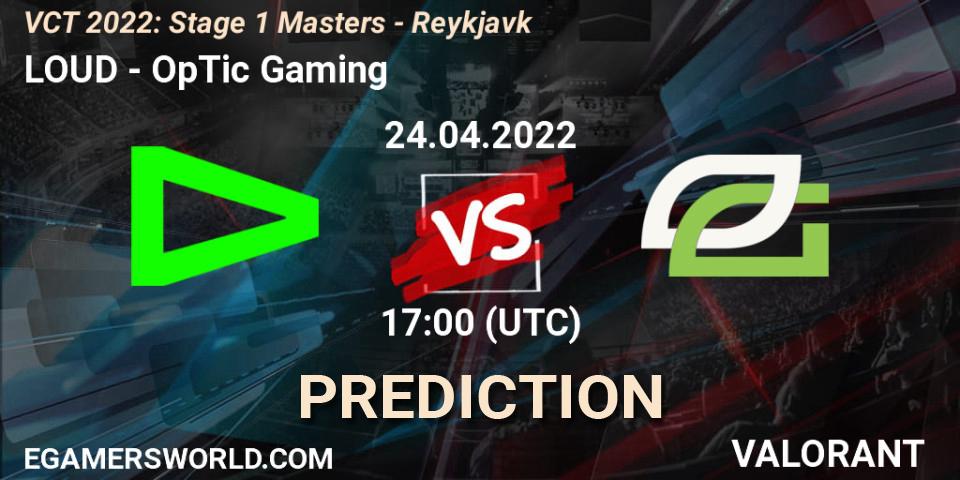 Pronósticos LOUD - OpTic Gaming. 24.04.2022 at 17:15. VCT 2022: Stage 1 Masters - Reykjavík - VALORANT