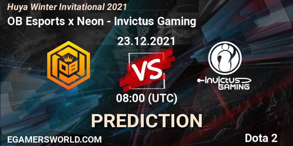 Pronósticos OB Esports x Neon - Invictus Gaming. 23.12.2021 at 08:40. Huya Winter Invitational 2021 - Dota 2