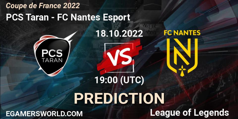 Pronósticos PCS Taran - FC Nantes Esport. 18.10.2022 at 19:00. Coupe de France 2022 - LoL