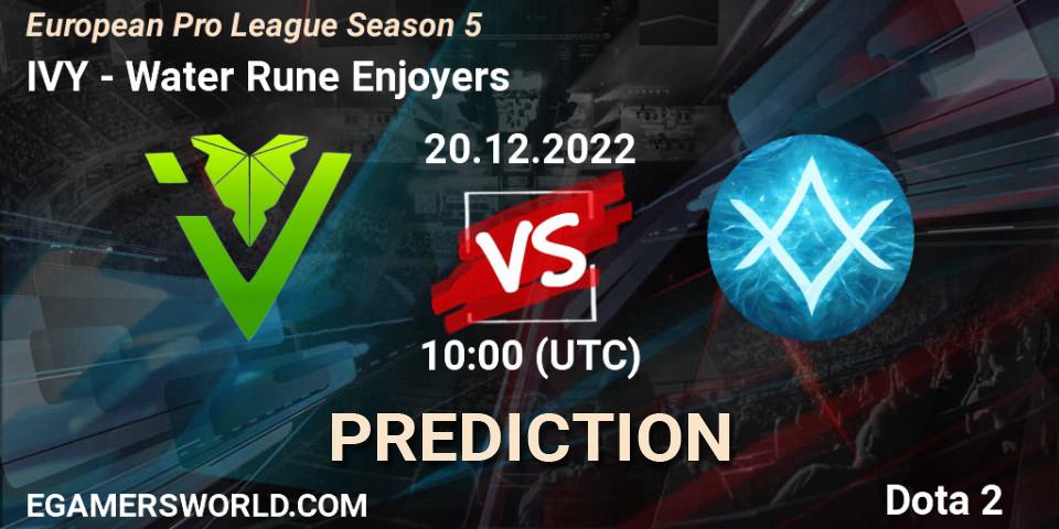 Pronósticos IVY - Water Rune Enjoyers. 21.12.2022 at 16:50. European Pro League Season 5 - Dota 2