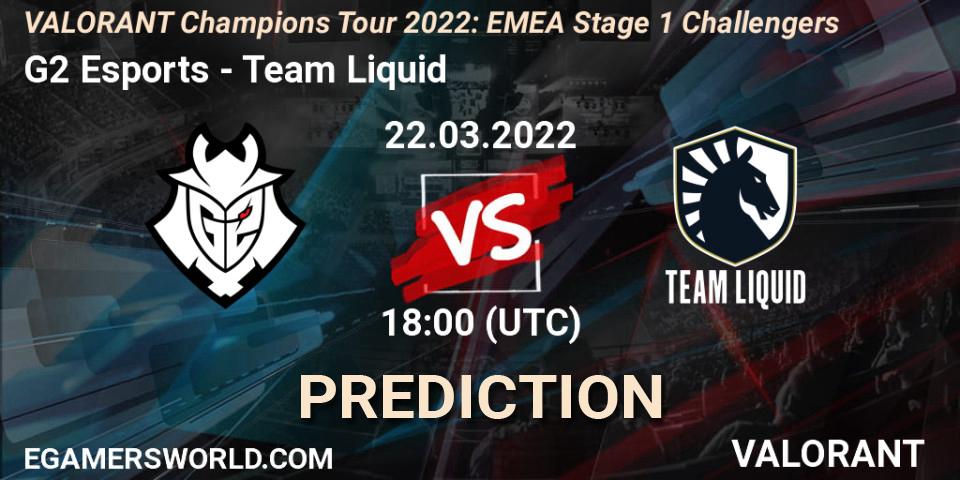 Pronósticos G2 Esports - Team Liquid. 22.03.2022 at 17:30. VCT 2022: EMEA Stage 1 Challengers - VALORANT