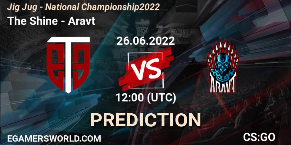 Pronósticos The Shine - Aravt. 26.06.2022 at 12:00. Jig Jug - National Championship 2022 - Counter-Strike (CS2)