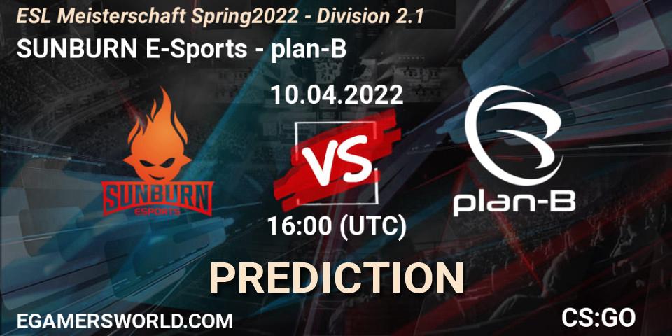 Pronósticos SUNBURN E-Sports - plan-B. 10.04.22. ESL Meisterschaft Spring 2022 - Division 2.1 - CS2 (CS:GO)