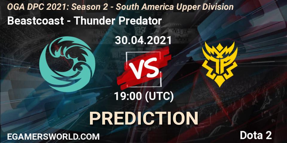 Pronósticos Beastcoast - Thunder Predator. 30.04.21. OGA DPC 2021: Season 2 - South America Upper Division - Dota 2