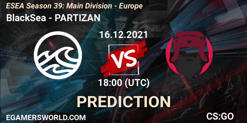 Pronósticos BlackSea - PARTIZAN. 16.12.2021 at 18:00. ESEA Season 39: Main Division - Europe - Counter-Strike (CS2)