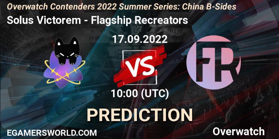 Pronósticos Solus Victorem - Flagship Recreators. 17.09.22. Overwatch Contenders 2022 Summer Series: China B-Sides - Overwatch