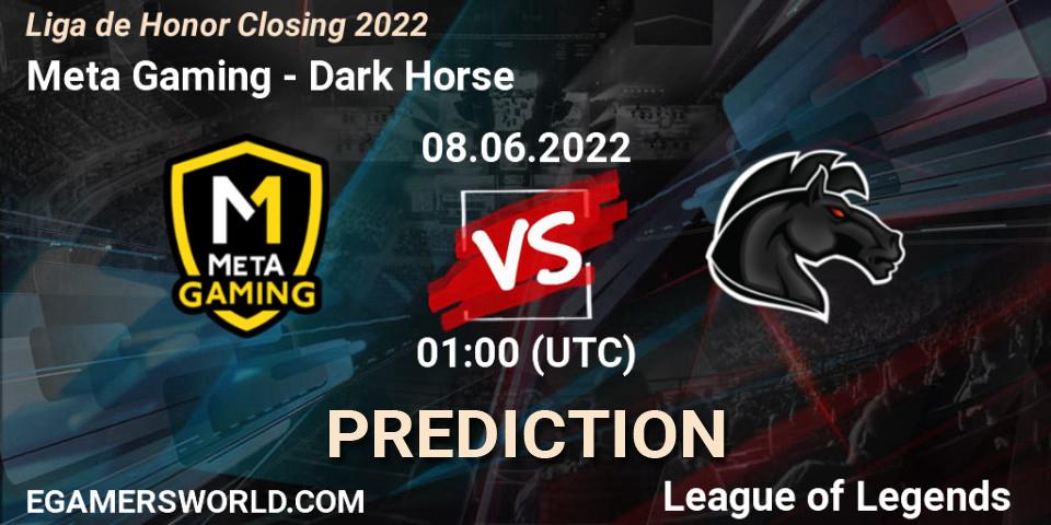 Pronósticos Meta Gaming - Dark Horse. 08.06.22. Liga de Honor Closing 2022 - LoL