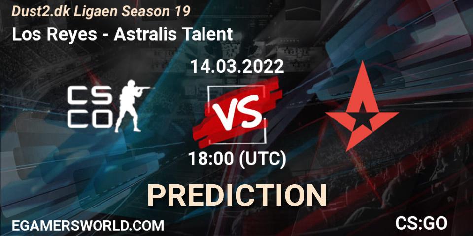 Pronósticos Los Reyes - Astralis Talent. 14.03.2022 at 18:00. Dust2.dk Ligaen Season 19 - Counter-Strike (CS2)