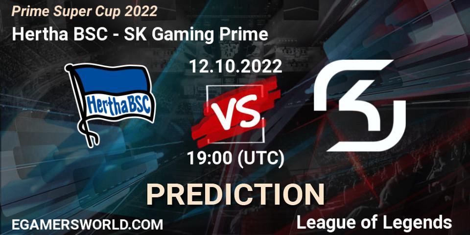 Pronósticos Hertha BSC - SK Gaming Prime. 12.10.2022 at 19:00. Prime Super Cup 2022 - LoL