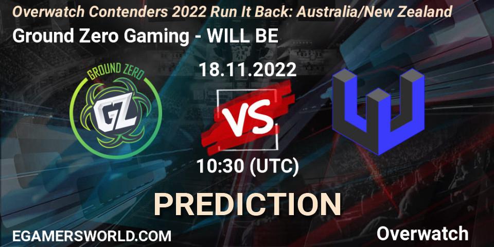 Pronósticos Ground Zero Gaming - WILL BE. 18.11.2022 at 10:30. Overwatch Contenders 2022 - Australia/New Zealand - November - Overwatch
