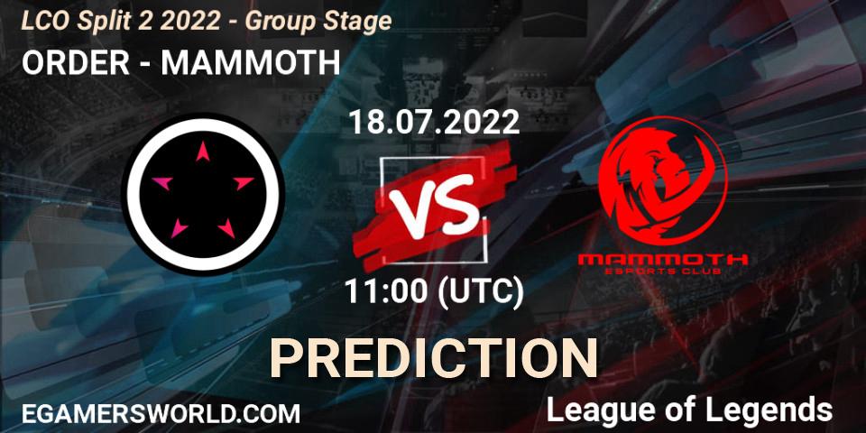 Pronósticos ORDER - MAMMOTH. 18.07.22. LCO Split 2 2022 - Group Stage - LoL