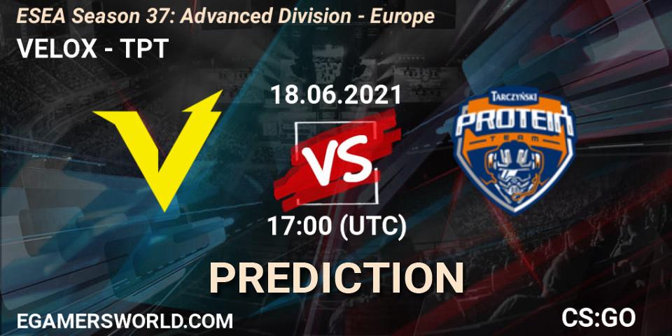 Pronósticos VELOX - TPT. 18.06.2021 at 17:00. ESEA Season 37: Advanced Division - Europe - Counter-Strike (CS2)