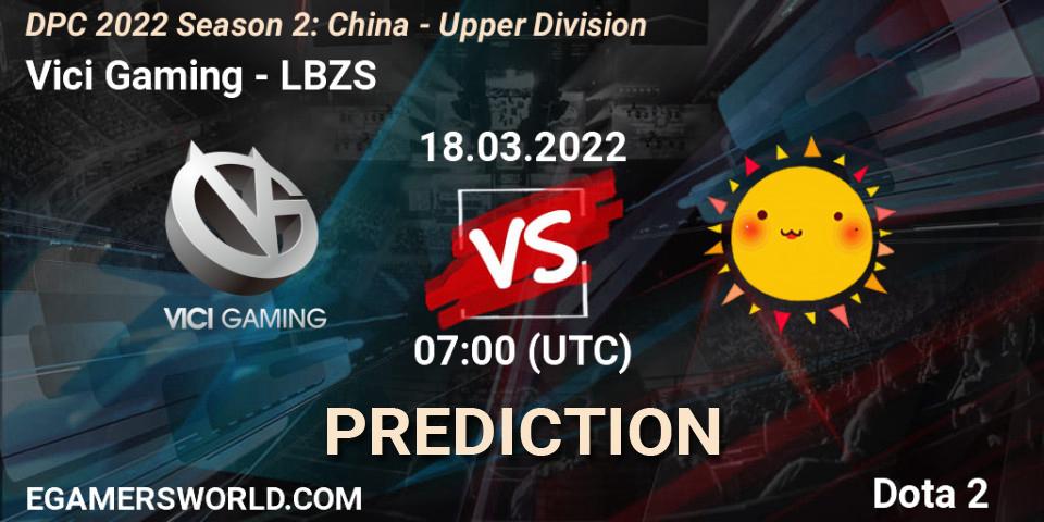 Pronósticos Vici Gaming - LBZS. 18.03.2022 at 07:00. DPC 2021/2022 Tour 2 (Season 2): China Division I (Upper) - Dota 2