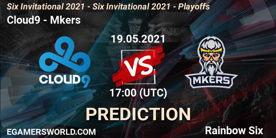 Pronósticos Cloud9 - Mkers. 19.05.21. Six Invitational 2021 - Six Invitational 2021 - Playoffs - Rainbow Six