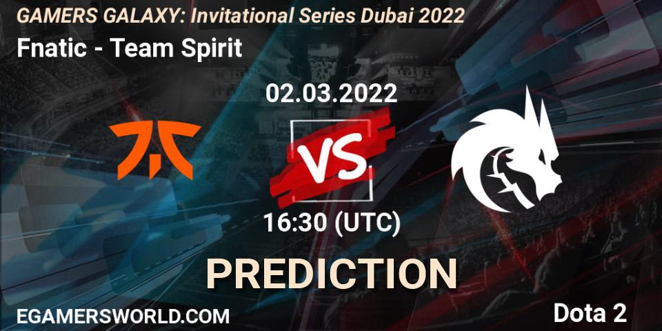 Pronósticos Fnatic - Team Spirit. 02.03.22. GAMERS GALAXY: Invitational Series Dubai 2022 - Dota 2