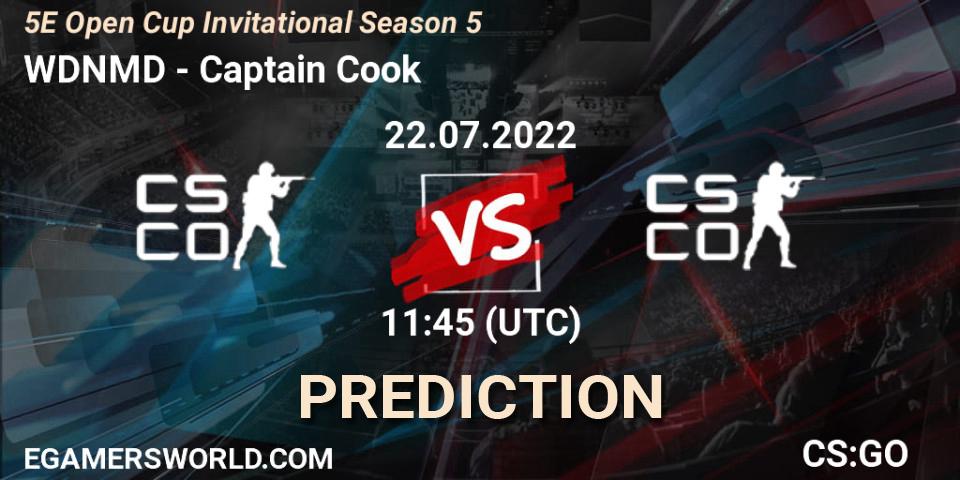 Pronósticos WDNMD - Captain Cook. 22.07.2022 at 11:45. 5E Open Cup Invitational Season 5 - Counter-Strike (CS2)