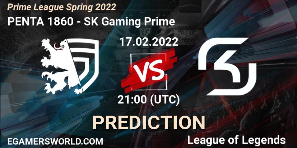 Pronósticos PENTA 1860 - SK Gaming Prime. 17.02.2022 at 21:00. Prime League Spring 2022 - LoL
