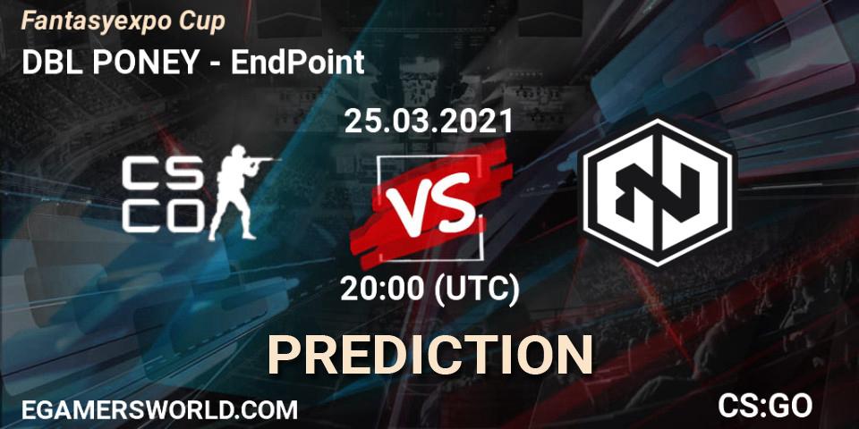 Pronósticos DBL PONEY - EndPoint. 25.03.2021 at 20:00. Fantasyexpo Cup Spring 2021 - Counter-Strike (CS2)