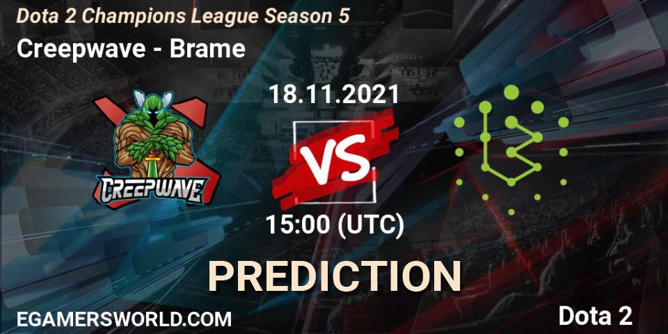 Pronósticos Creepwave - Brame. 18.11.21. Dota 2 Champions League 2021 Season 5 - Dota 2