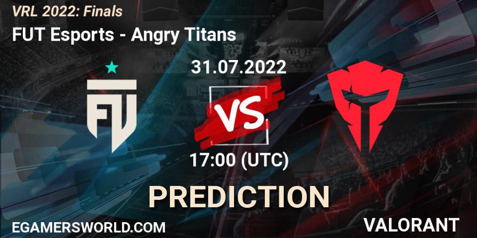 Pronósticos FUT Esports - Angry Titans. 31.07.2022 at 16:30. VRL 2022: Finals - VALORANT
