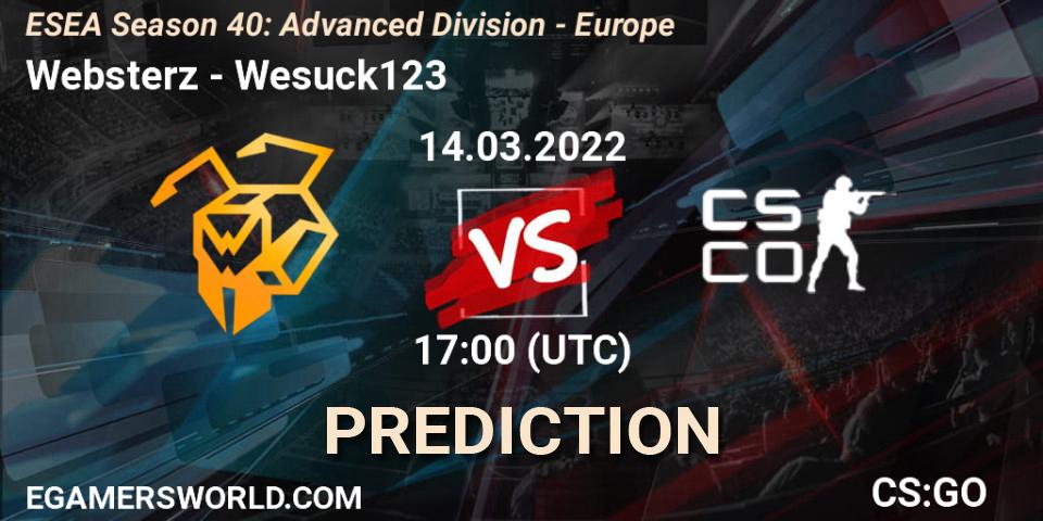 Pronósticos Websterz - Wesuck123. 14.03.2022 at 17:00. ESEA Season 40: Advanced Division - Europe - Counter-Strike (CS2)