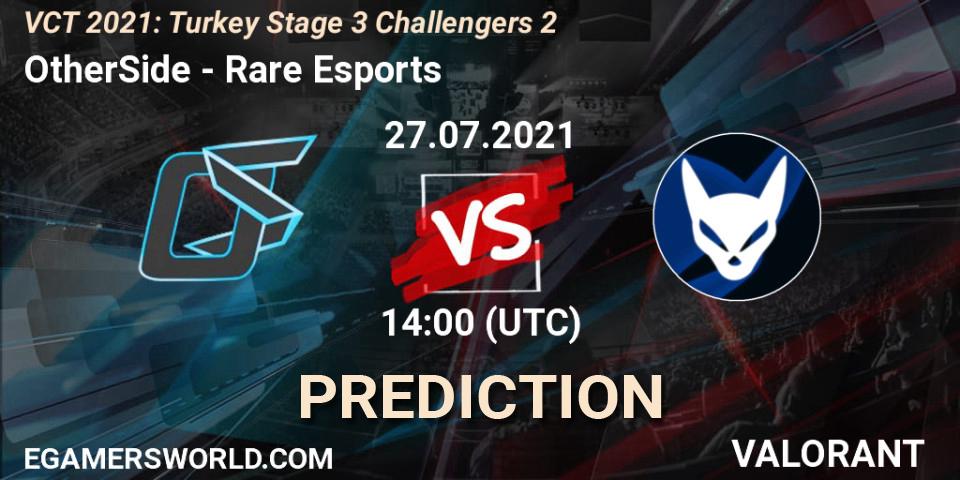 Pronósticos OtherSide - Rare Esports. 27.07.2021 at 16:00. VCT 2021: Turkey Stage 3 Challengers 2 - VALORANT