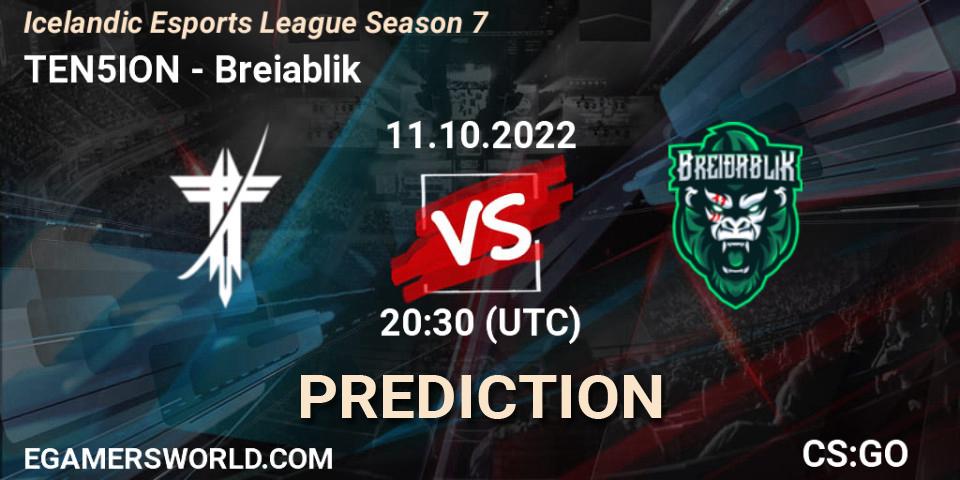 Pronósticos TEN5ION - Breiðablik. 11.10.2022 at 20:30. Icelandic Esports League Season 7 - Counter-Strike (CS2)