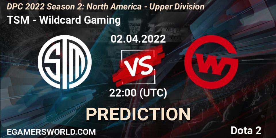 Pronósticos TSM - Wildcard Gaming. 02.04.22. DPC 2021/2022 Tour 2 (Season 2): NA Division I (Upper) - ESL One Spring 2022 - Dota 2