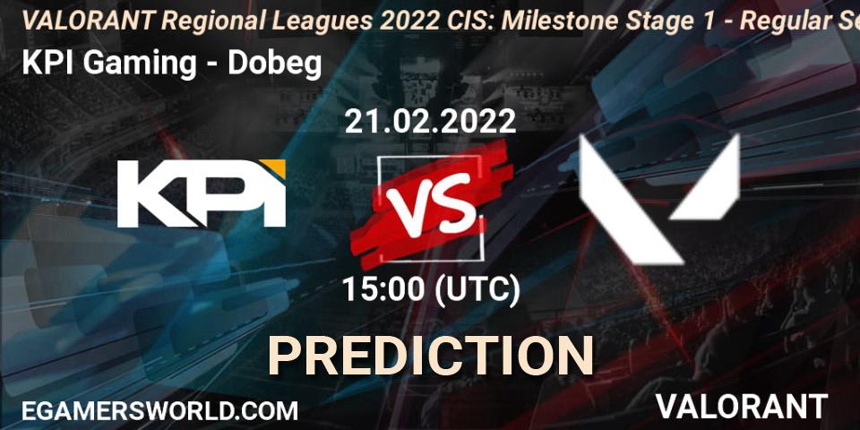 Pronósticos KPI Gaming - Dobeg. 21.02.2022 at 15:00. VALORANT Regional Leagues 2022 CIS: Milestone Stage 1 - Regular Season - VALORANT